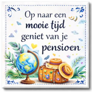 Tegeltje met spreuk – Op naar een mooie tijd