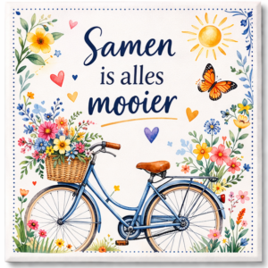 Tegeltje met spreuk – Samen is alles mooier